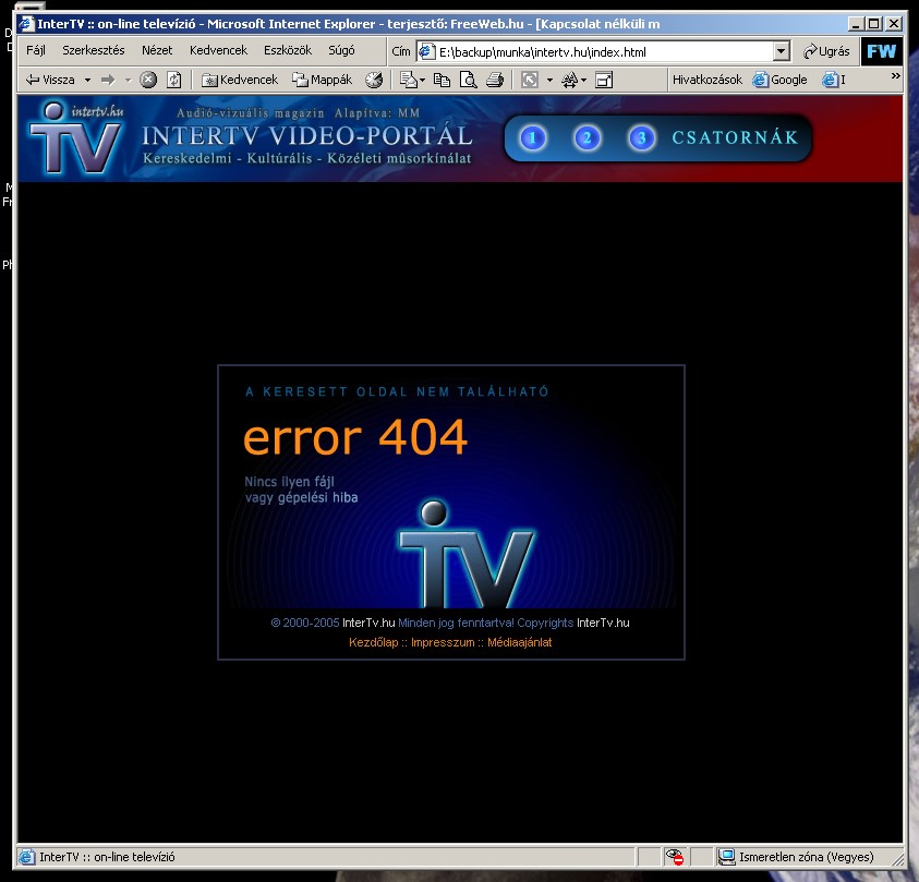 INTERTV.HU HAS BEEN CREATED IN 2004. EVENTUALY IT HAS BEEN NEVER PUBLISHED!